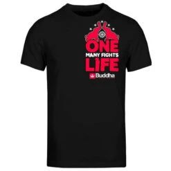 T-shirt Buddha One Life Many Fights